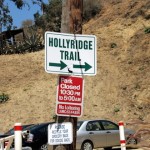 Hollyridge Trail to Hollywood Sign Closed for Now Hollyridge Trail to Hollywood Sign Closed for Now